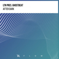 LTN, Ghostbeat - After Dark
