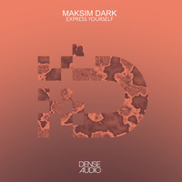 Maksim Dark - Express Yourself