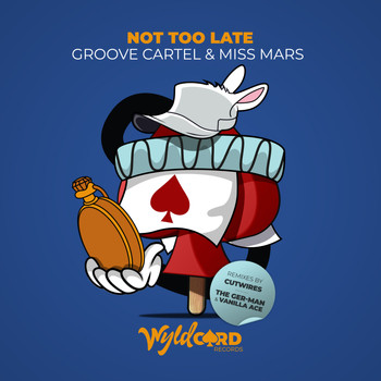 Groove Cartel, Miss Mars - Not Too Late