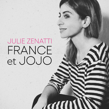 Julie Zenatti - France et Jojo