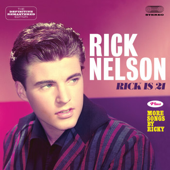Ricky Nelson - Rick Is 21 Plus More Songs by Ricky