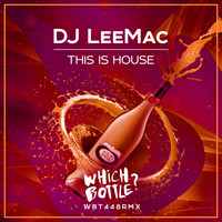 DJ LeeMac - This is House