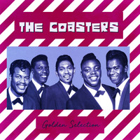 The Coasters - Golden Selection (Remastered)