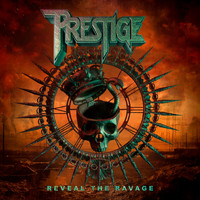 Prestige - Reveal the Ravage (Explicit)