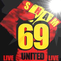 Sham 69 - United (Live)