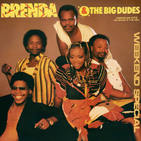 Brenda & The Big Dudes - Weekend Special (USA Remixes)