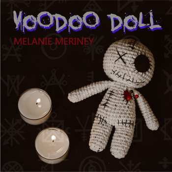 Melanie Meriney - Voodoo Doll