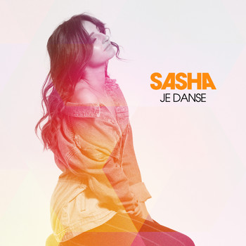 Sasha - Je danse