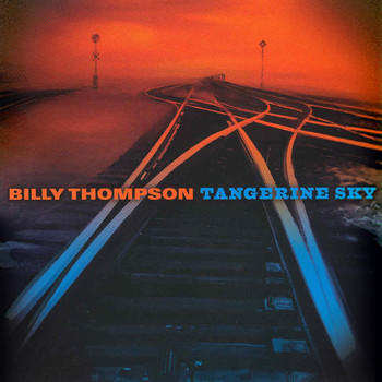 Billy Thompson - Tangerine Sky