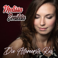 Melissa Smilda - Die Allereerste Kus