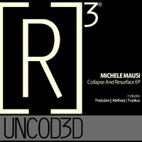 Michele Mausi - Collapse And Resurface EP