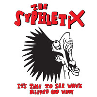 The Syphletix - It's Time to See Who's Ripped off Who!