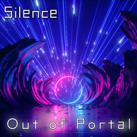 Silence - Out of Portal