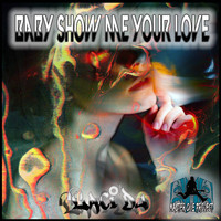 Laci Dj - Baby Show Me Your Love
