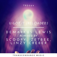 Demarkus Lewis - U Got It (Reloaded)