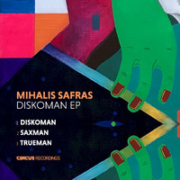 Mihalis Safras - Diskoman EP