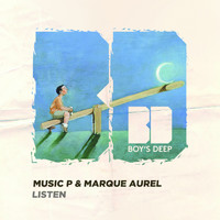 Music P & Marque Aurel - Listen