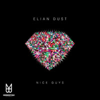 Elian Dust - Nice Guys