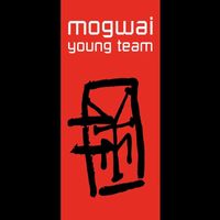 Mogwai - Young Team (Deluxe Edition)
