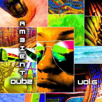 Various Artists - Ambient Dubz, Vol. 6