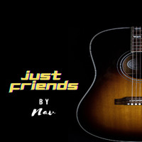 Nav Shah - Just Friends