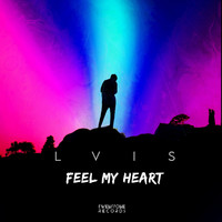 Lvis - Feel My Heart