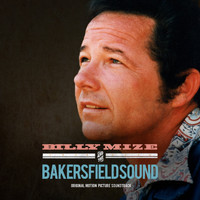 Billy Mize - Billy Mize and the Bakersfield Sound (Original Motion Picture Soundtrack)