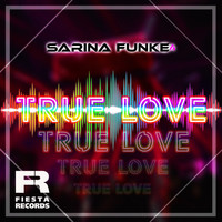 Sarina Funke - True Love