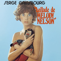 Serge Gainsbourg, Jane Birkin - Ballade de Melody Nelson