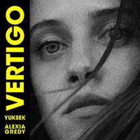 Alexia Gredy - Vertigo (Yuksek Edit)