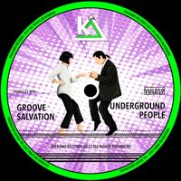 Groove Salvation - Underground People