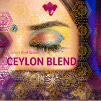 Lahore Dhol Xpress - Ceylon Blend