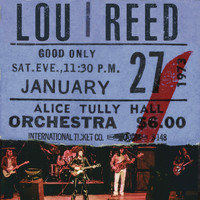 Lou Reed - Live At Alice Tully Hall (January 27, 1973 - 2nd Show)