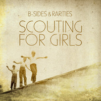 Scouting for Girls - B-Sides & Rarities