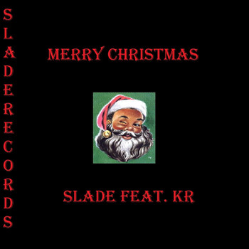 Slade - Merry Christmas (feat. Kr)