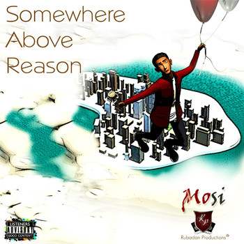 Mosi - Somewhere Above Reason