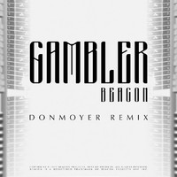 Beacon - Gambler - Donmoyer Remix