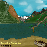 Lakeside Collective - Lakeside Collective Vol. 5