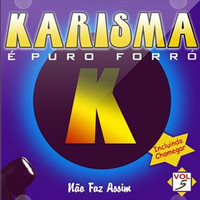 Karisma - Vol. 5 – Não Faz Assim (2003)