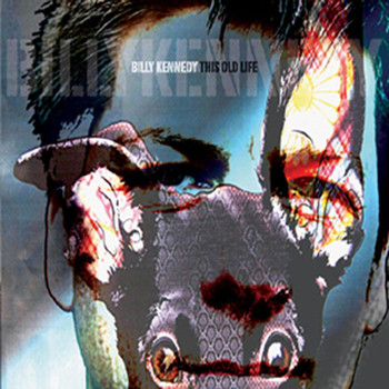 Billy Kennedy - This Old Life