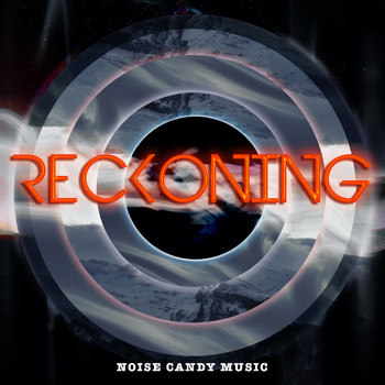 Noise Candy Music - Reckoning