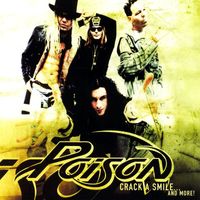 Poison - Crack A Smile...And More!