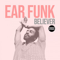 Ear Funk - Believer