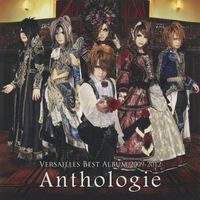 Versailles - Best Album 2009-2012 Anthologie (+ 5 Live Tracks in Shibuya)
