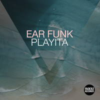 Ear Funk - Playita