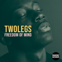 Twolegs - Freedom of Mind