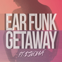 Ear Funk - Getaway