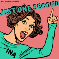 Ina - Just One Second