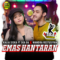Kalia Siska - Emas Hantaran (SKA version)