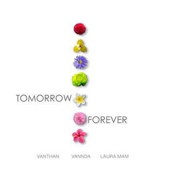 Vanthan - Tomorrow Forever (feat. Laura Mam & VannDa)